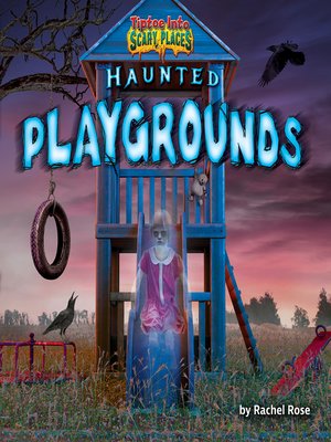 cover image of Haunted Playgrounds